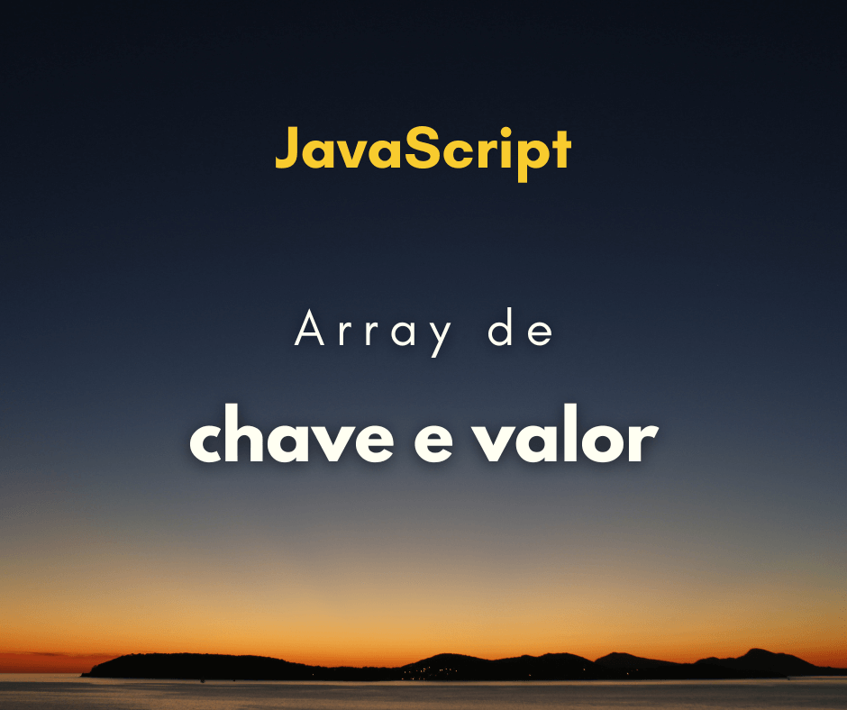 array de chave valor em JavaScript capa