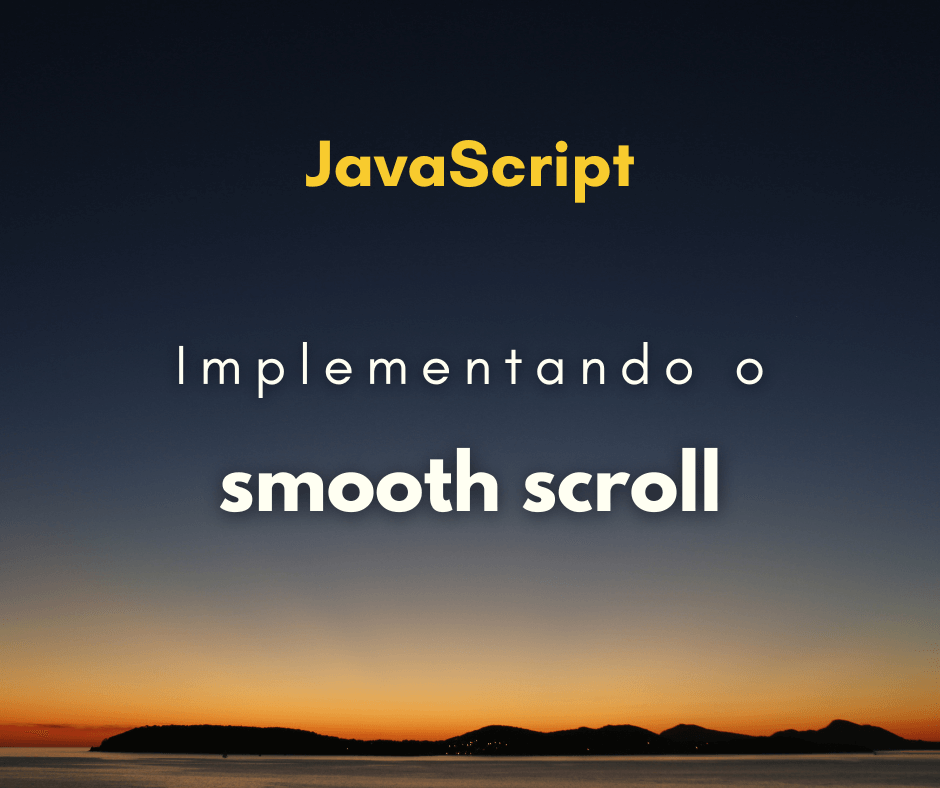 como fazer smooth scroll com JavaScript capa