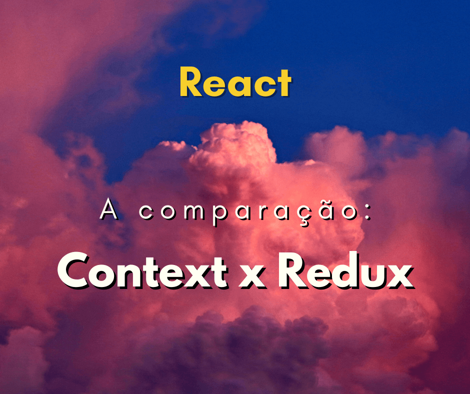 Context API vs Redux capa