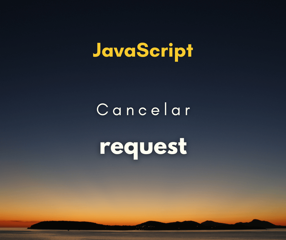 cancelar um request HTTP com fetch capa