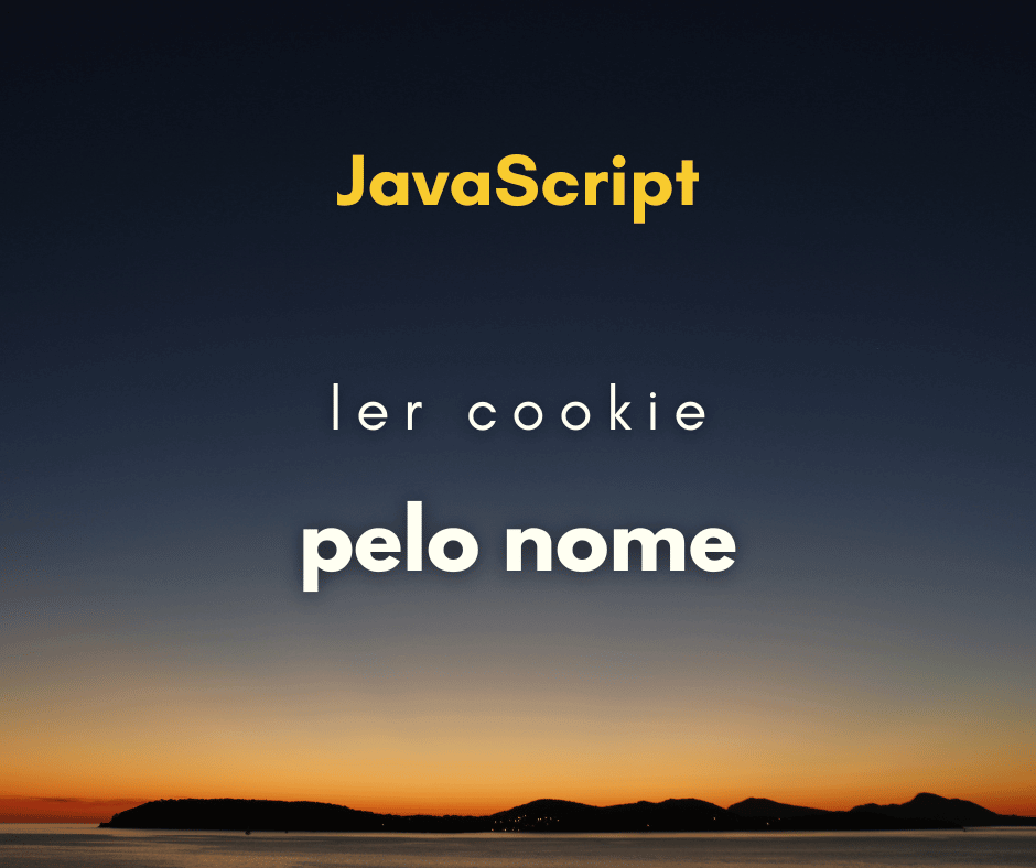 ler cookie pelo nome com JavaScript capa
