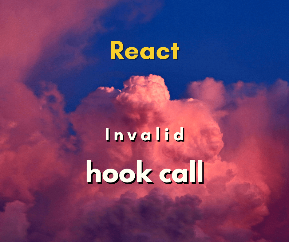 Como resolver erro Invalid hook call do React JS capa