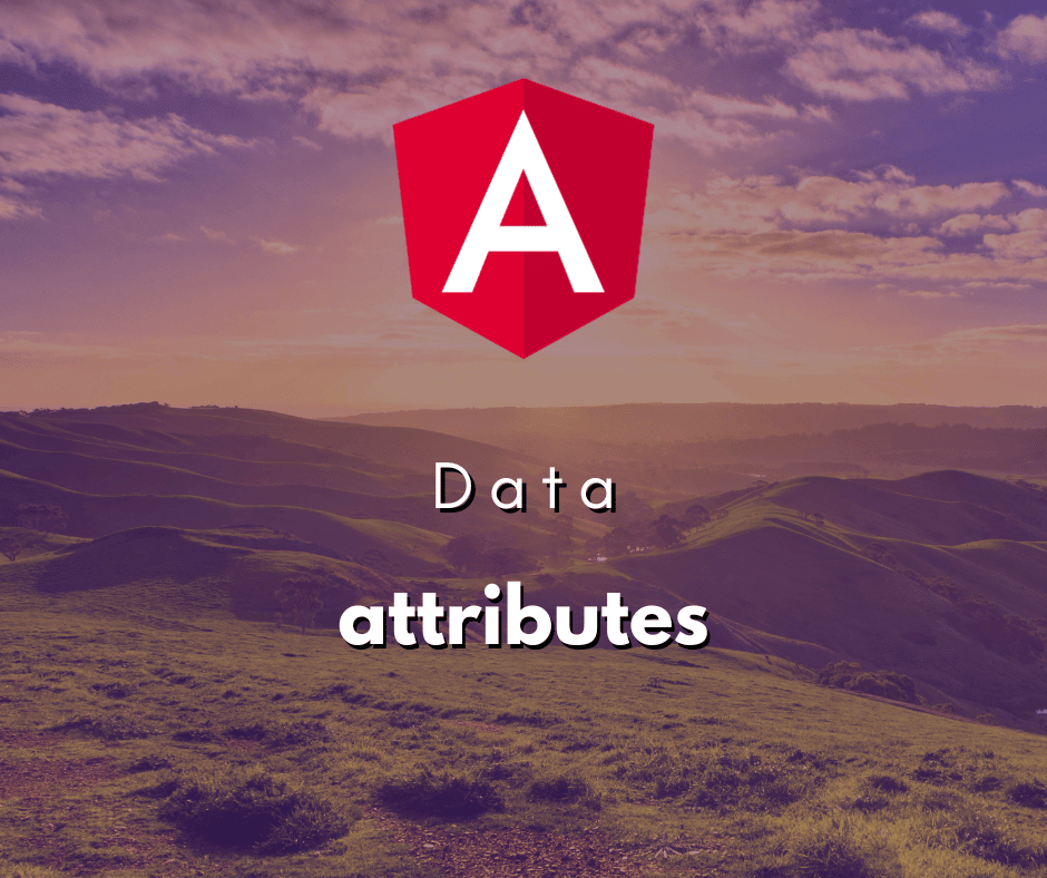 Atributos Data Attributes em Angular capa