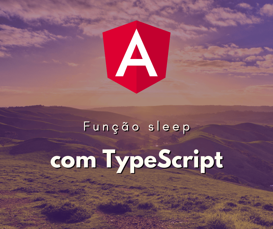 Implementando uma Função de Sleep em TypeScript capa