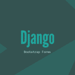 Utilizando Django Bootstrap Form