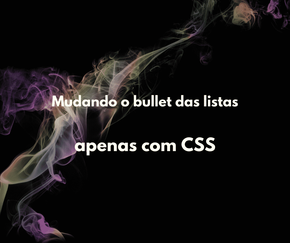 Como mudar o bullet das listas com CSS (tag ul)