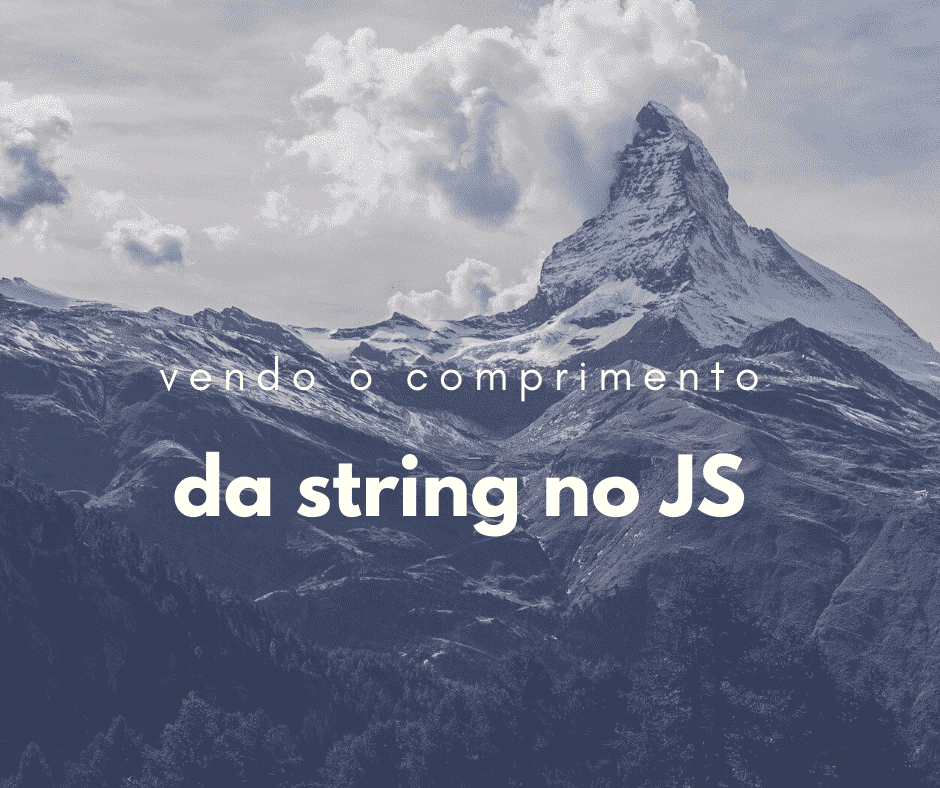 JavaScript: como ver o comprimento de uma string (length)