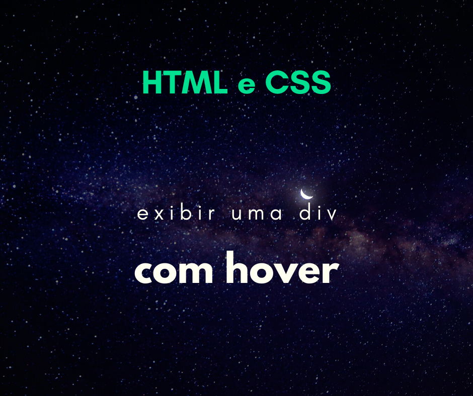 HTML: Como exibir uma div em hover