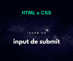 HTML: Incluir ícone dentro do input de submit