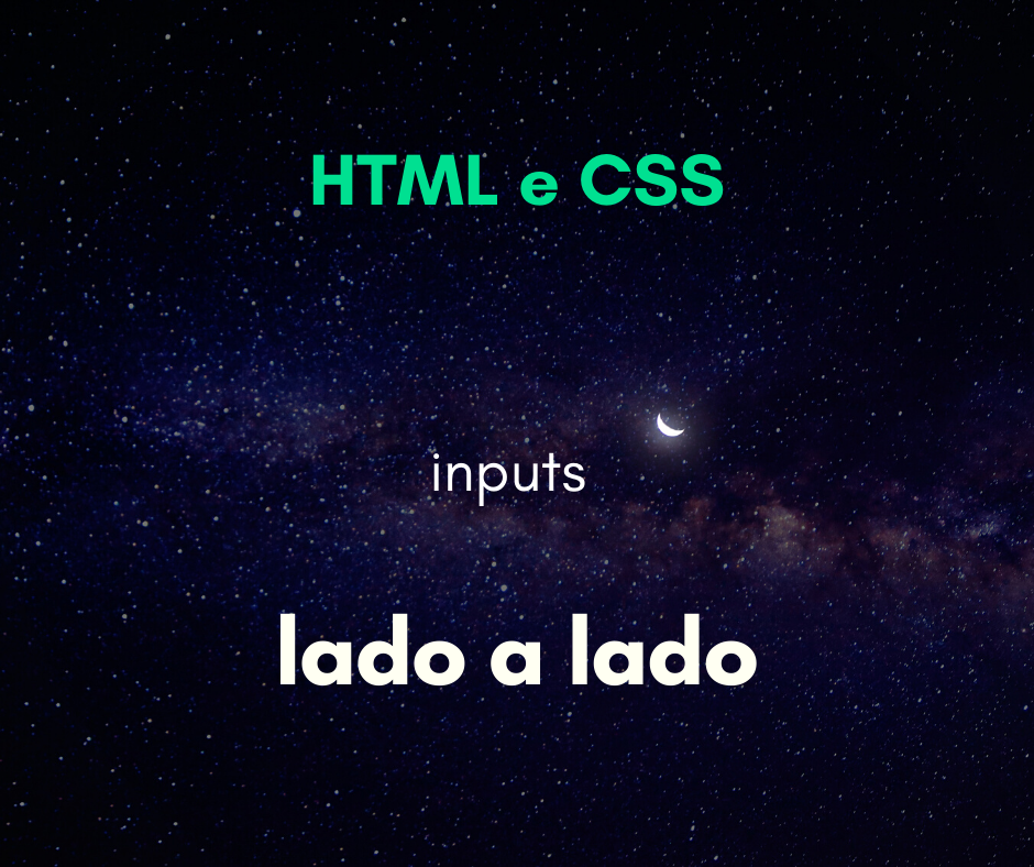 HTML/CSS: Como colocar inputs lado a lado?