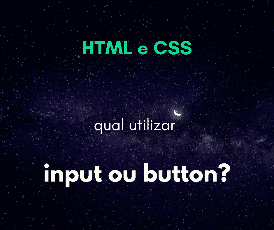 Usar input submit ou button submit nos formulários do HTML?
