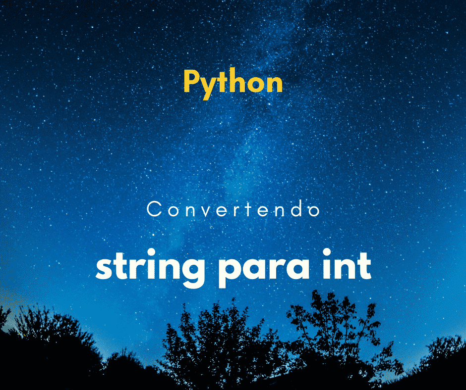 Como converter string para int em Python