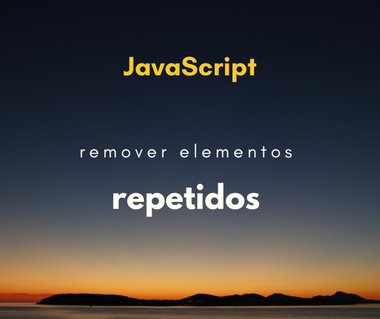 Remover elementos repetidos de um vetor em JavaScript (repetidos array)