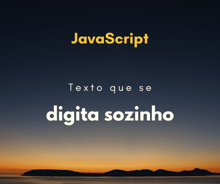 Como fazer texto que se digita sozinho com JavaScript