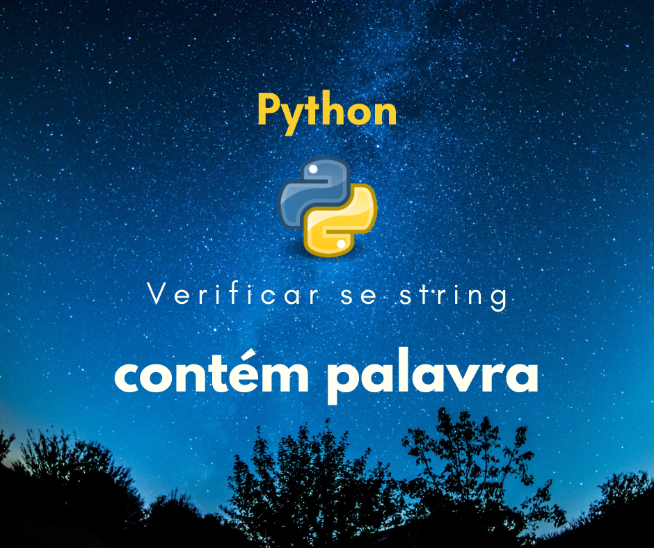 Verificar se string contém uma palavra em Python