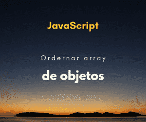 Como ordenar um array de objetos em JavaScript | Hora de Codar