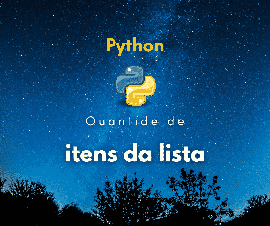 Como saber o número de elementos de uma lista em Python