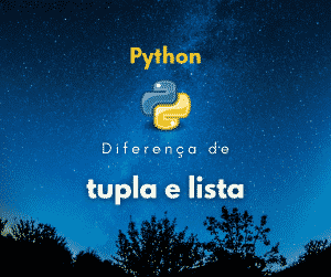 Qual a diferença de listas e tuplas em Python