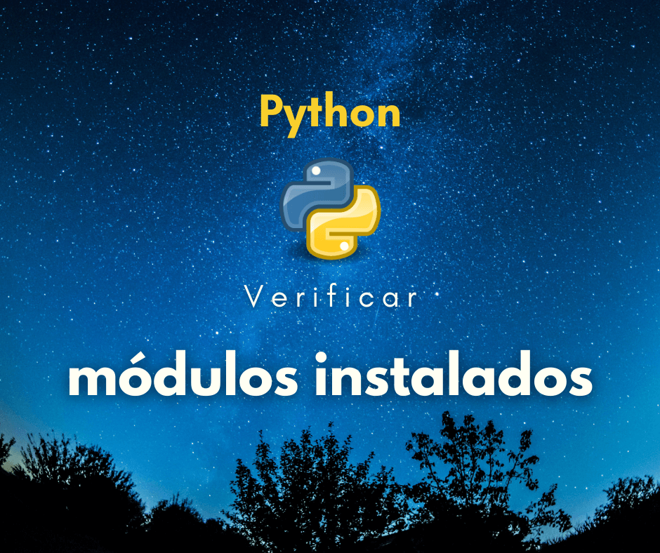 Como verificar os módulos instalados em Python