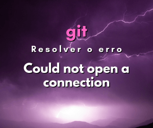 Como resolver: Could not open a connection to your authentication agent