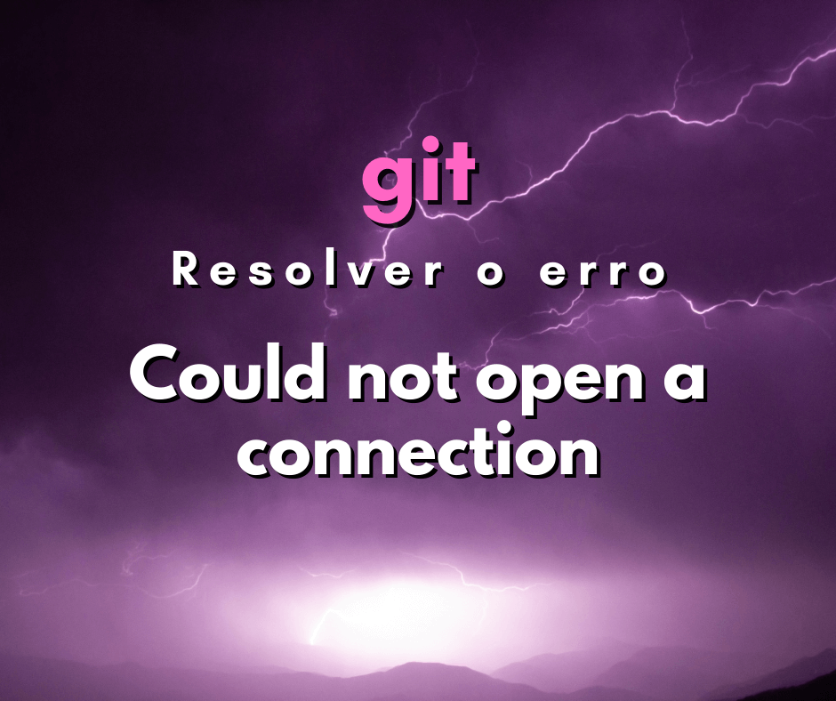 Como resolver: Could not open a connection to your authentication agent