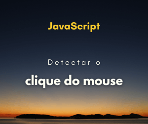 Como diferenciar click do botão esquerdo e direito com JavaScript