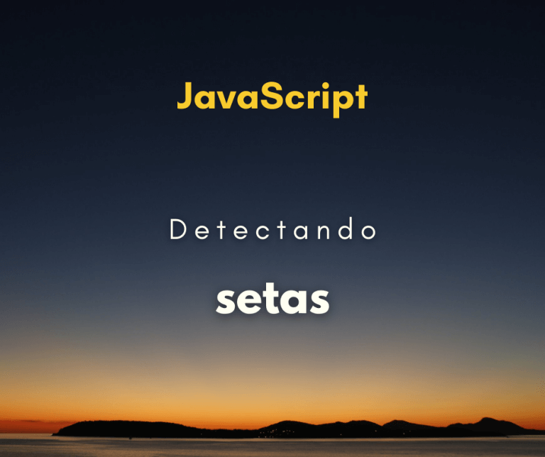Detectar as setas do teclado em JavaScript