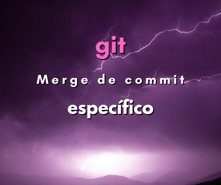 Como fazer merge de um commit específico em git