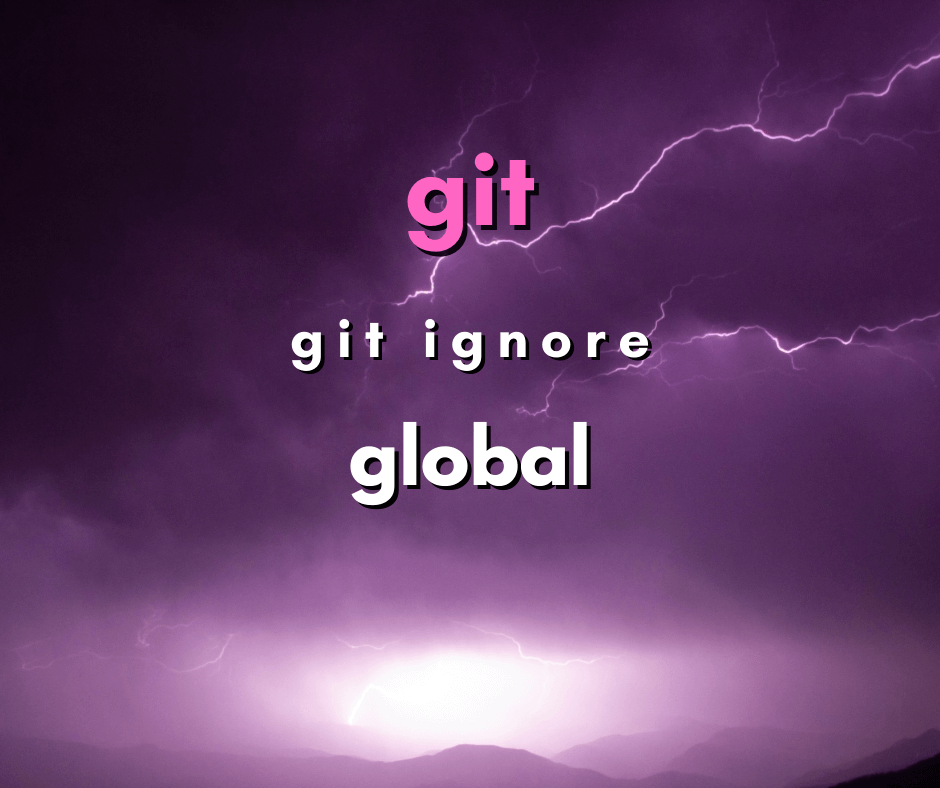Como criar um git ignore global