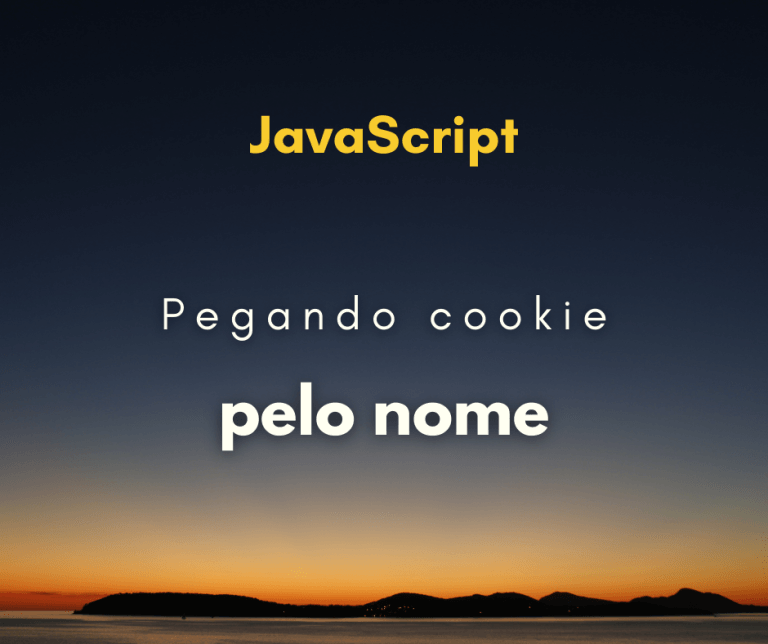 Como pegar um cookie pelo nome em JavaScript