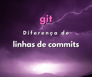 Calcular diferença de linhas entre dois commits em git