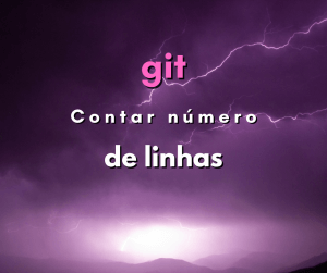 Contar número de linhas de todos os arquivos do repositório de git