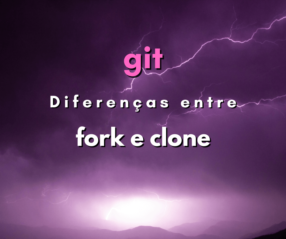 Git fork é um git clone?