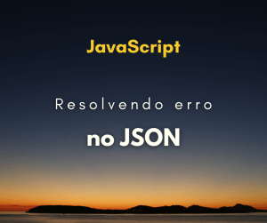 Como resolver erro Unexpected token o in JSON at position 1