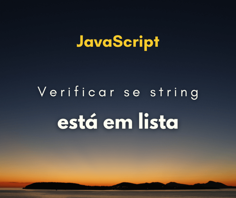 Verificar se uma string está em uma lista em JavaScript