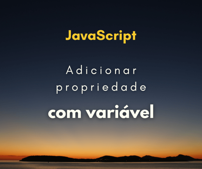 Adicionar uma propriedade a um objeto com uma variável em JS