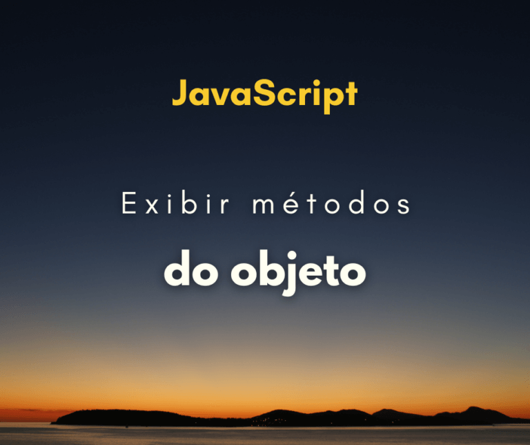 Como exibir todos os métodos de um objeto JavaScript