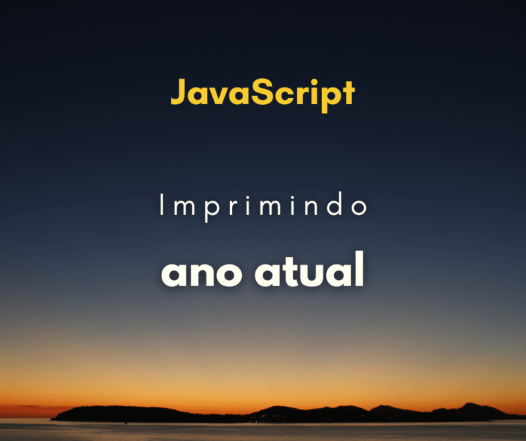 Maneira mais simples de imprimir o ano atual com JavaScript