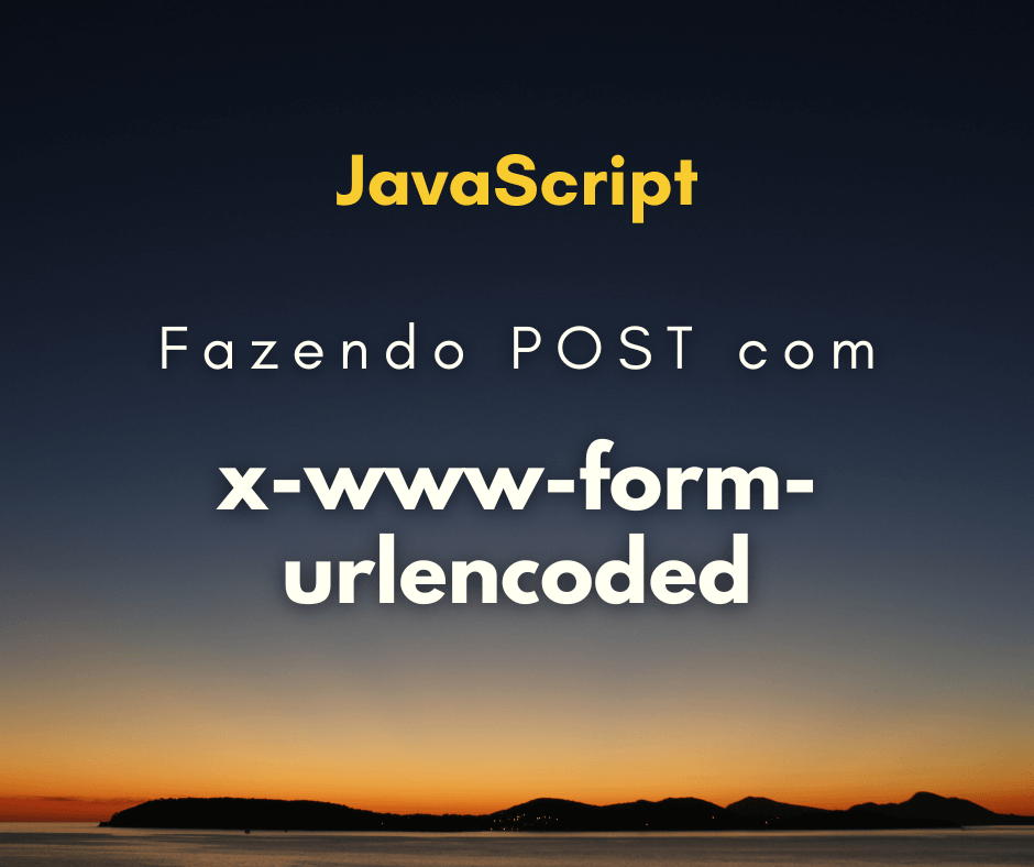 Como fazer POST com x-www-form-urlencoded em Fetch