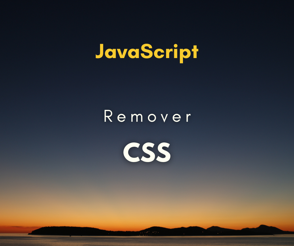 Como Remover Propriedade de CSS com JavaScript