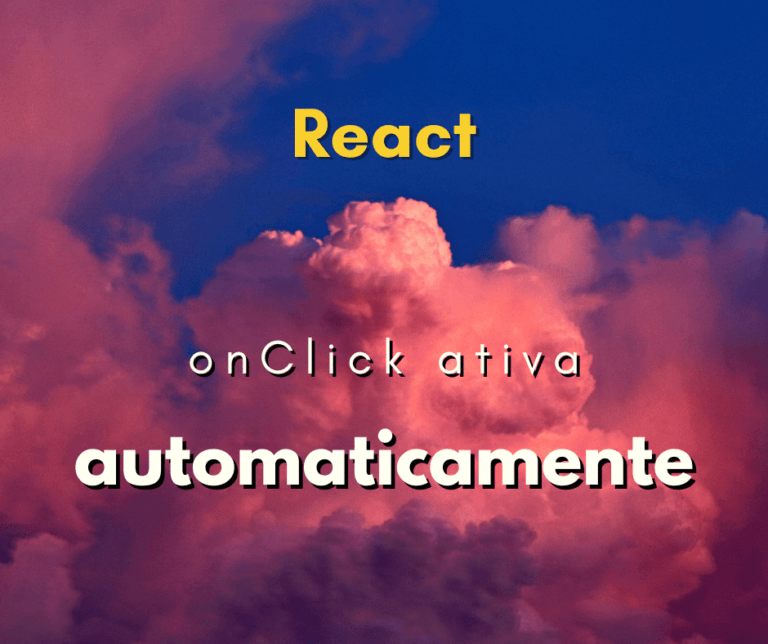 Resolvendo o Ativamento Automático da Função do Evento onClick