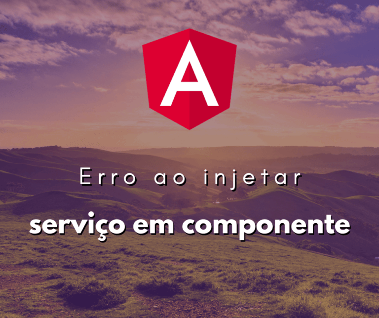 Solucionando o Erro ao Injetar um Serviço em um Componente Angular