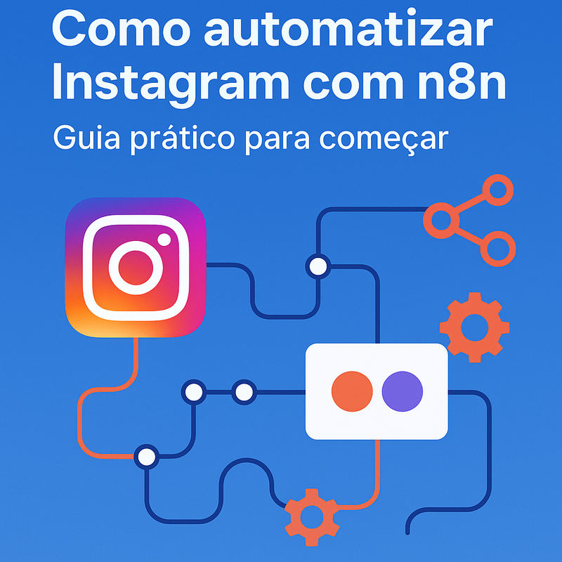 Uma imagem sobre Como automatizar Instagram com n8n: Guia prático