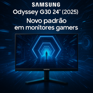 Monitor gamer Samsung Odyssey G30 24″ (2026): O novo padrão para jogadores que buscam performance e qualidade