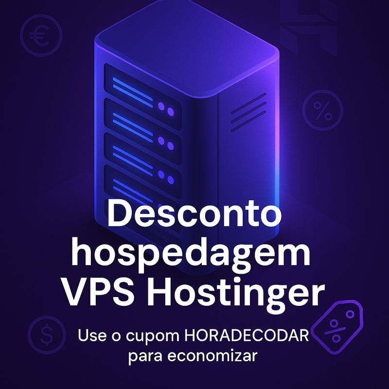 Uma imagem sobre Desconto hospedagem VPS Hostinger com cupom HORADECODAR