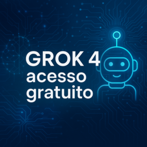 Grok 4 acesso gratuito: descubra como usar o novo chatbot da xAI