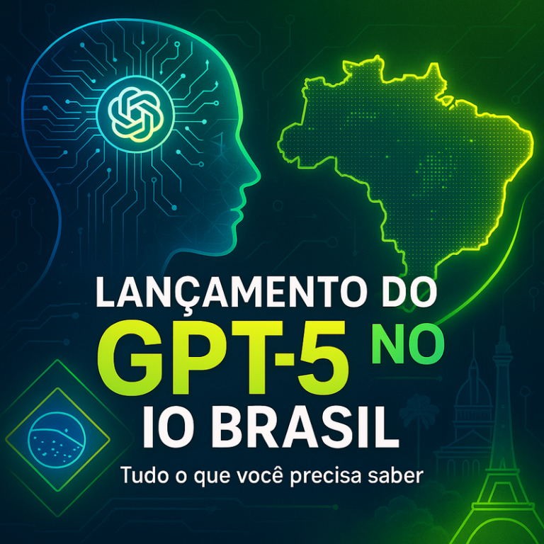 Lançamento do GPT-5 no Brasil: Tudo o que você precisa saber