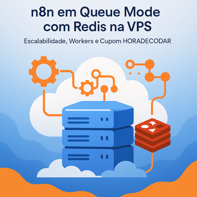 Uma imagem sobre n8n em queue mode com Redis na VPS: guia de escala