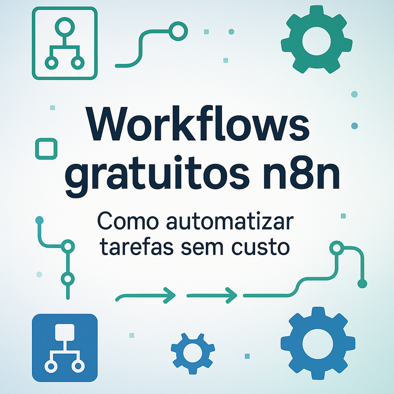 Uma imagem sobre Workflows gratuitos n8n: automação fácil e sem custo