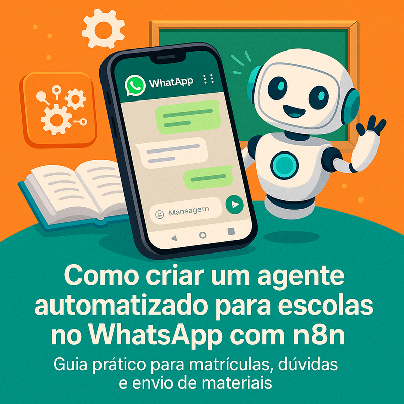 Uma imagem sobre Agente automatizado para escolas no WhatsApp com n8n